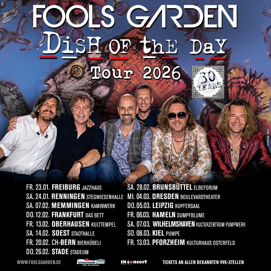 Fools Garden - Dish of the day Tour